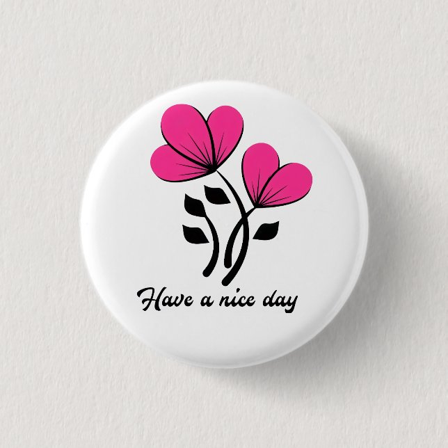 Schönen Tag noch Button (Vorderseite)