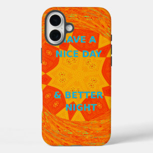Schönen Tag und bessere Nacht Kunstprint iPhone 16 Plus Hülle