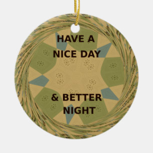 Schönen Tag und bessere Nacht Kunstprint Keramikornament