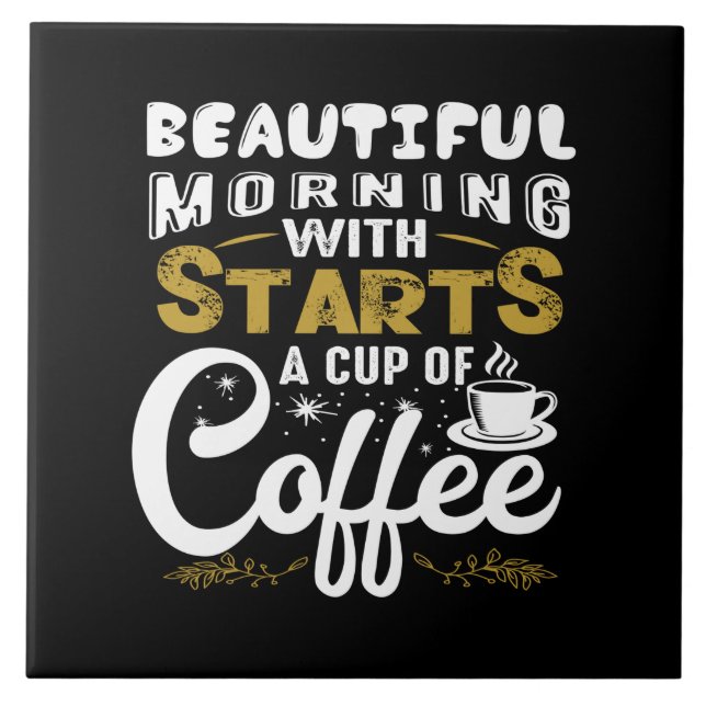schöner Morgen mit Beginn einer Tasse Kaffee Fliese (Vorderseite)