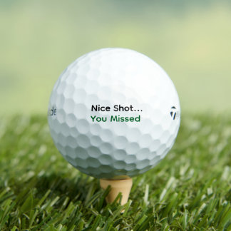 Schöner Schuss... Sie haben verpasst - Funny Custo Golfball