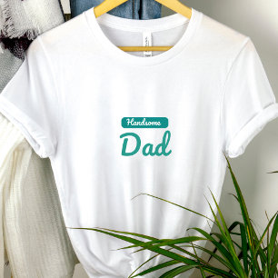 Schöner Vater - der beste Titel, den ein Mensch ha T-Shirt