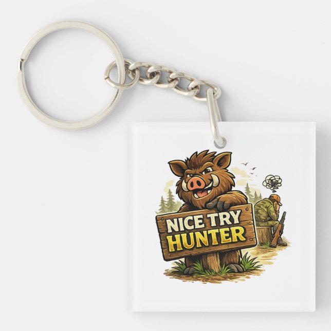 Schöner Versuch Jäger Schlüsselanhänger (Vorderseite)