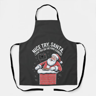 Schöner Versuch Santa, ich habe dich auf der Ring- Schürze