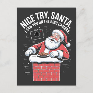 Schöner Versuch Santa Ich sah dich in der Ringkame Einladungspostkarte