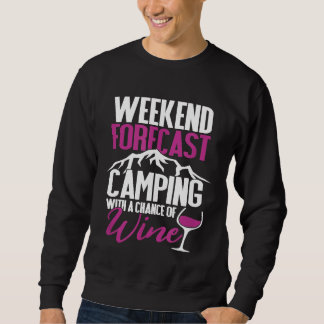 Schönes Camping mit Weinchance Sweatshirt