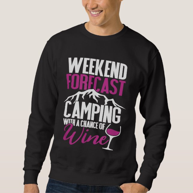 Schönes Camping mit Weinchance Sweatshirt (Vorderseite)