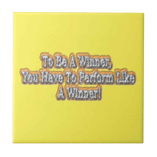 Schönes Design über "Ein Gewinner sein" Zitat! T-S Fliese (Vorderseite)