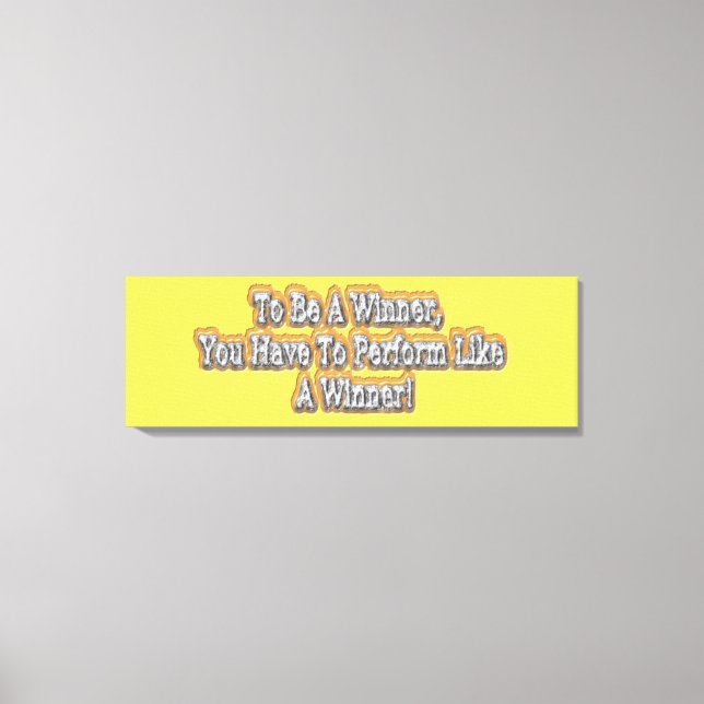 Schönes Design über "Ein Gewinner sein" Zitat! T-S Leinwanddruck (Vorderseite)