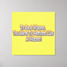Schönes Design über "Ein Gewinner sein" Zitat! T-S Leinwanddruck