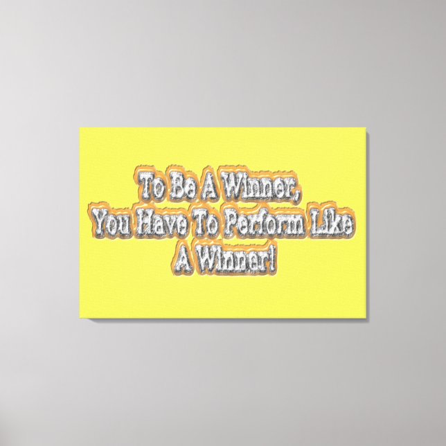 Schönes Design über "Ein Gewinner sein" Zitat! T-S Leinwanddruck (Vorderseite)