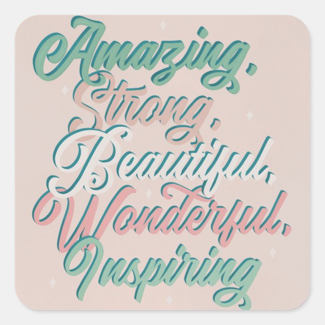 Schönes Inspirierend 3D-Typografie-Skript Quadratischer Aufkleber (Vorderseite)