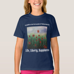 Schönes Leben, Freiheit und das Streben nach Glück T-Shirt