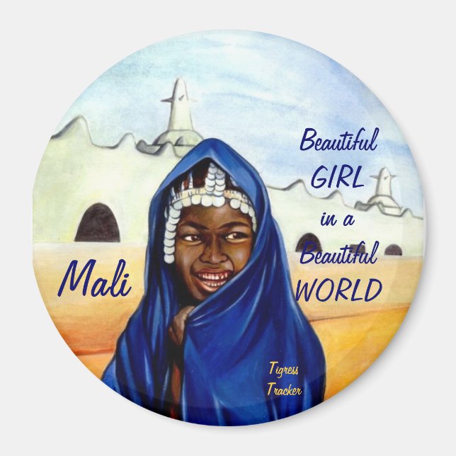 Schönes Mädchen in einer schönen Welt, Mali Magnet (Vorne)