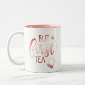 Schönes modernes Rosen-Goldrosa aber erster Tee Zweifarbige Tasse
