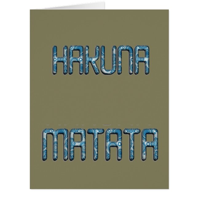 Schönes phantastisches Hakuna Matata Swahili Zitat (Vorderseite)