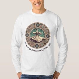 Schönheit blüht vom Lass ab: Mystische Tanzkunst T-Shirt