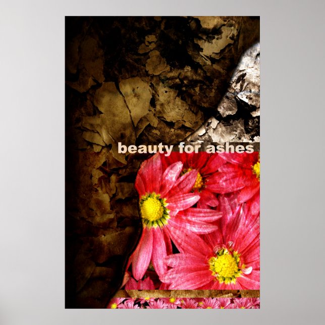 Schönheit für Asche Poster (Vorne)