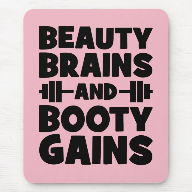 Schönheit, Gehirne, Hintern Gewinne - Frauenneugie Mousepad (Vorne)