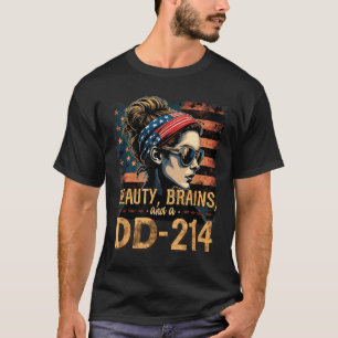 Schönheit Gehirne und ein DD214 Veteran Stolz Desi T-Shirt