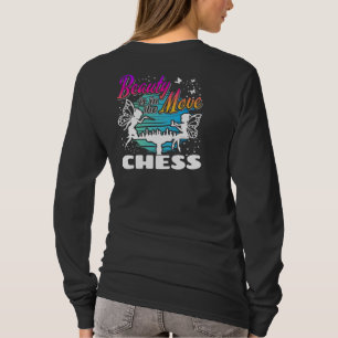 Schönheit in Bewegung - Schachspieler für Mädchen T-Shirt