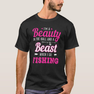 Schönheit in der Halle Biest, wenn Mädchen angeln T-Shirt
