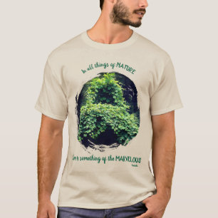 Schönheit in der Natur Reben Inspirierender Spruch T-Shirt
