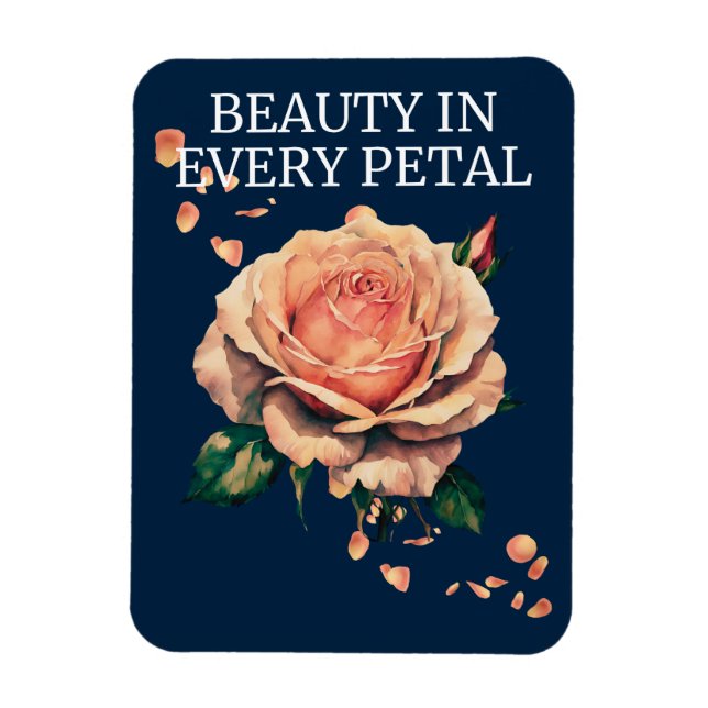 Schönheit in jeder Rose Magnet (Vertikal)