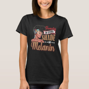 Schönheit in jeder Schattierung von Melanin Schwar T-Shirt
