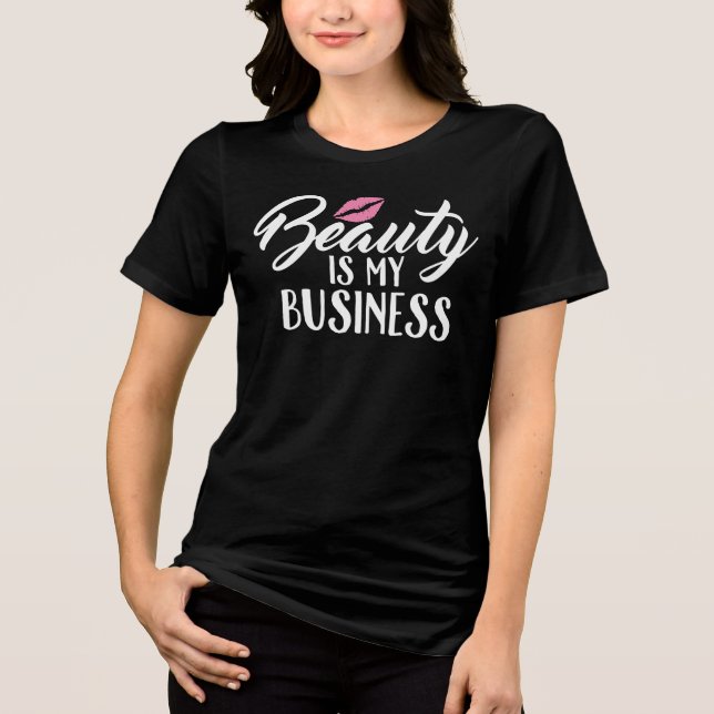Schönheit ist mein Business Makeup Künstler Tri-Blend Shirt (Vorderseite)