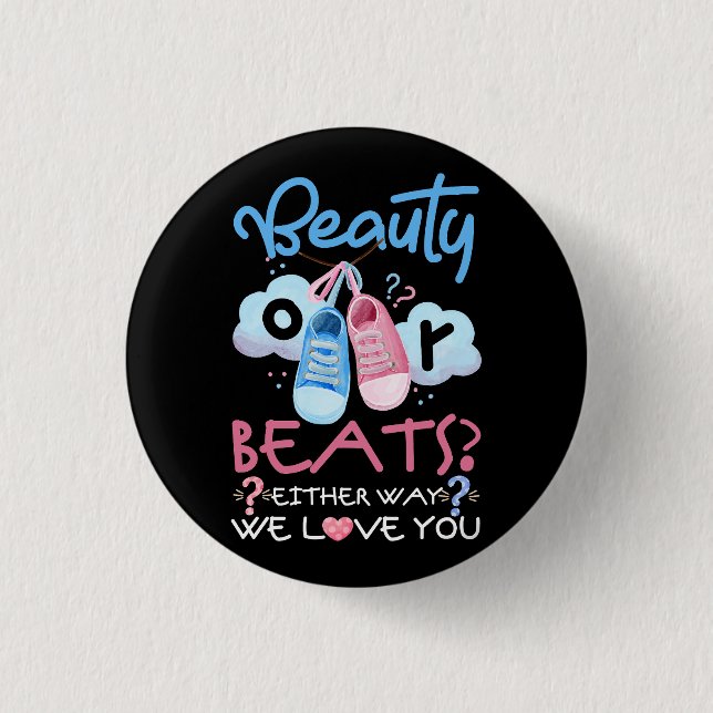 Schönheit oder Beats auf die eine oder andere Art  Button (Vorderseite)