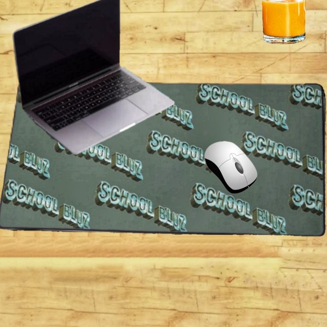 School Bluz-3D Schreibtischunterlage (A desk mat that suits your mood!)