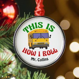 School Bus Driver Cute Personalized Pun Christmas Ornament Aus Metall