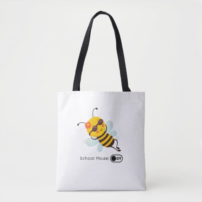"School Mode: OFF - Chillin' Bee" Tasche (Vorderseite)