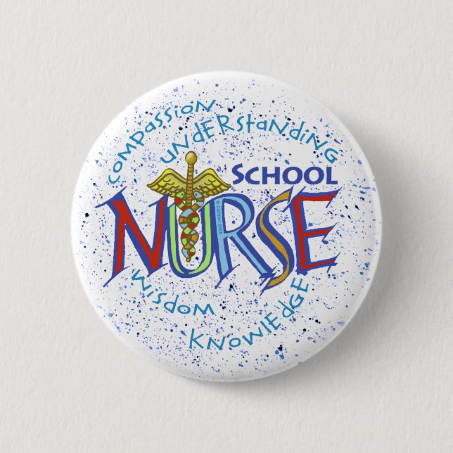 School Nurse Motto Button (Vorderseite)