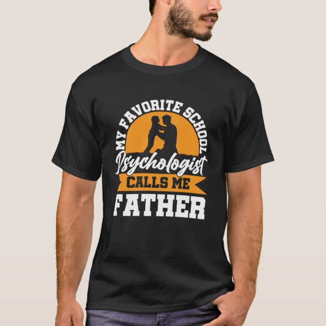 School Psychologist Calls Me Father Psychology Gra T-Shirt (Vorderseite)