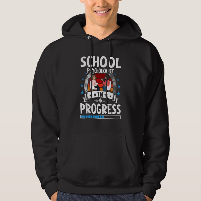 School Psychologist In Progress Trainee Student Hoodie (Vorderseite)