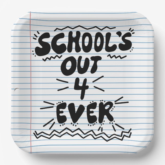 School’s Out Forever Loose Leaf Paper Pappteller (Vorderseite)