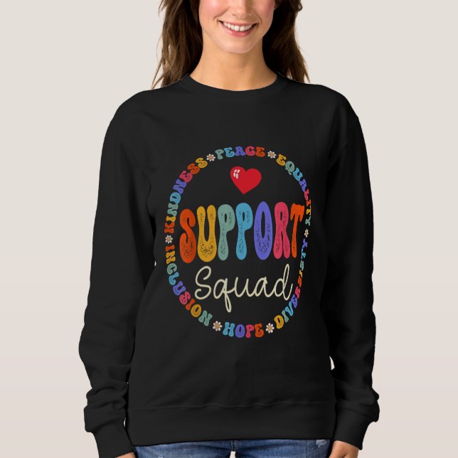 School Support Services Team Teacher Support Squad Sweatshirt (Vorderseite)