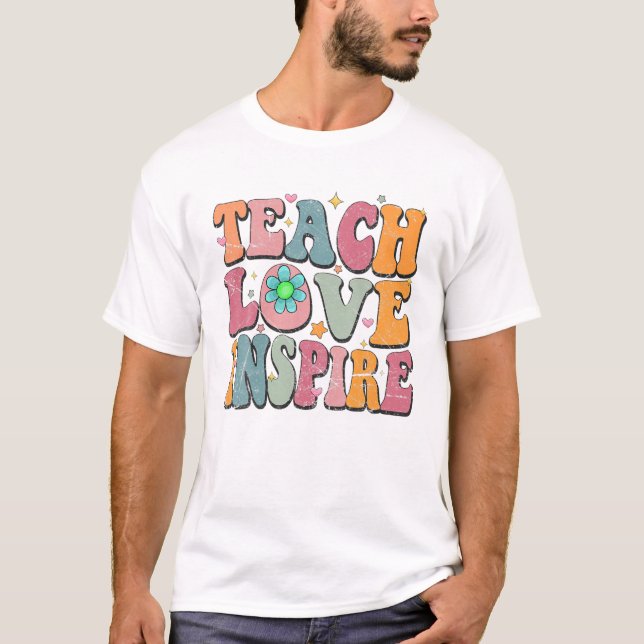 School Teach Love Inspire Retro T-Shirt (Vorderseite)