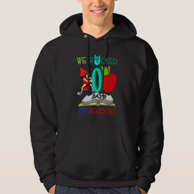 School Teacher Student Gift We Rocked 100 Days Of  Hoodie (Vorderseite)