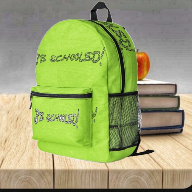 Schooled-II Bedruckter Rucksack (This Be Schooled-II Printed Backpack, is easy to spot, in lime green!)