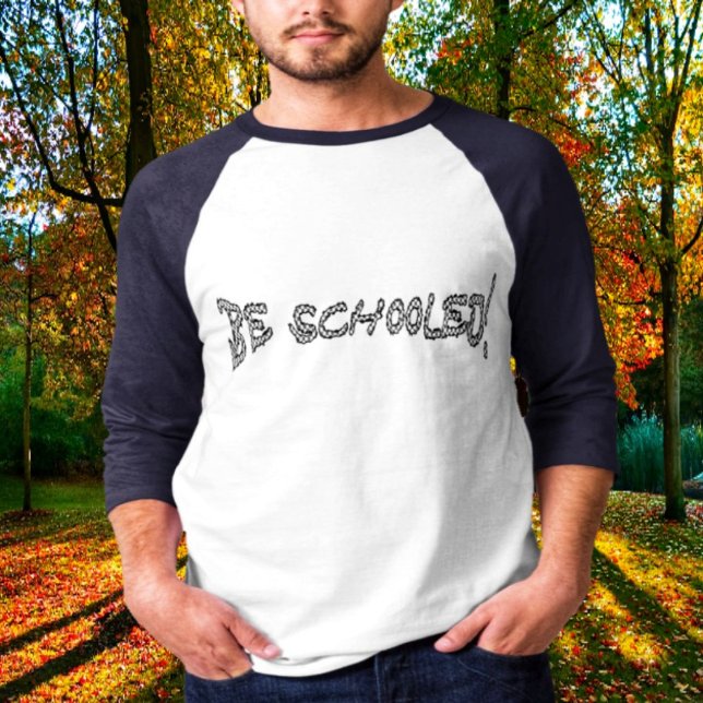 Schooled-II T-Shirt (It's fall season, the type of weather, for 3/4 sleeve Raglan tees!)