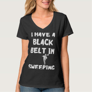Schornstein Sweep Black Belt in Chimney Sweep Prof T-Shirt