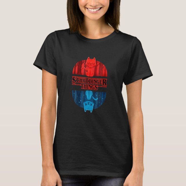 Schr Dinger Cat Hings Nerd Geek Graphic T-Shirt (Vorderseite)