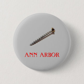 Schraube, ANN ARBOR Button