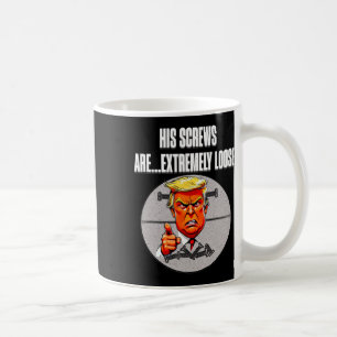 Schrauben locker Trump Humor Wortsalat Lügen ignor Kaffeetasse