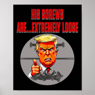 Schrauben locker Trump Humor Wortsalat Lügen ignor Poster