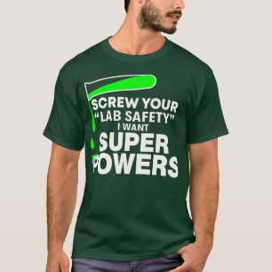 Schrauben Sie Ihren Labrador Safety Super Power Fu T-Shirt