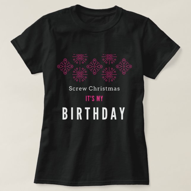 Schrauben Sie Weihnachten, es ist mein T-Shirt (Design vorne)